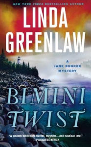 Title: Bimini Twist: A Jane Bunker Mystery, Author: Linda Greenlaw