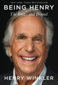 Ebooks audio books free download Being Henry: The Fonz . . . and Beyond by Henry Winkler