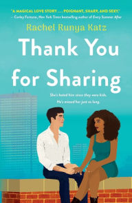 Title: Thank You for Sharing: A Novel, Author: Rachel Runya Katz