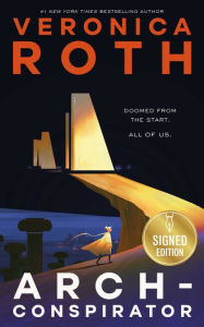 Free download ebook german Arch-Conspirator CHM 9781250889515 (English literature) by Veronica Roth, Veronica Roth