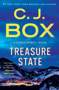 Title: Treasure State (Cody Hoyt and Cassie Dewell Series #6), Author: C. J. Box