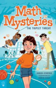 Title: Math Mysteries: The Triplet Threat, Author: Aaron Starmer