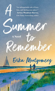 A Summer to Remember: A Novel
