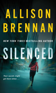 Title: Silenced (Lucy Kincaid Series #4), Author: Allison Brennan