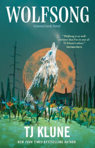 Title: Wolfsong, Author: TJ Klune