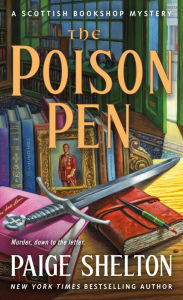 Title: The Poison Pen: A Scottish Bookshop Mystery, Author: Paige Shelton