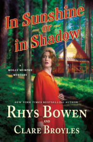 Books to download free for ipod In Sunshine or in Shadow: A Molly Murphy Mystery by Rhys Bowen, Clare Broyles