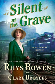 Title: Silent as the Grave: A Molly Murphy Mystery, Author: Rhys Bowen