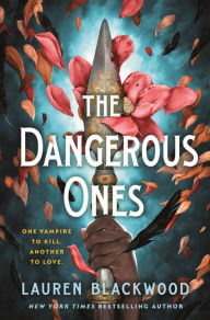Title: The Dangerous Ones, Author: Lauren Blackwood