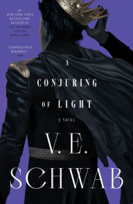 Online book free download A Conjuring of Light by V. E. Schwab (English literature) FB2 MOBI 9781250344458