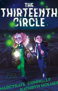 Mobile e books download The Thirteenth Circle English version by MarcyKate Connolly, Kathryn Holmes