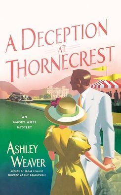 A Deception at Thornecrest: An Amory Ames Mystery