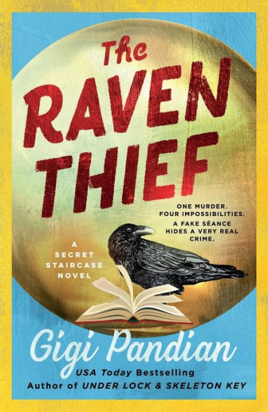 The Raven Thief: A Secret Staircase Novel