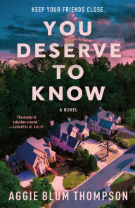 Title: You Deserve to Know, Author: Aggie Blum Thompson