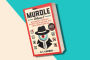 Alternative view 9 of Murdle: Volume 1: 100 Elementary to Impossible Mysteries to Solve Using Logic, Skill, and the Power of Deduction