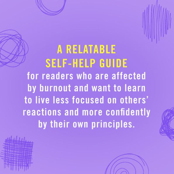 True to You: A Therapist's Guide Stop Pleasing Others and Start Being Yourself