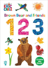 Title: Brown Bear and Friends 123 (World of Eric Carle), Author: Eric Carle