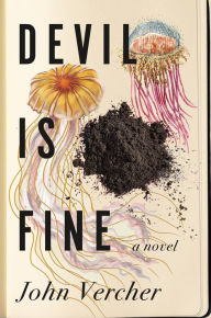 Devil Is Fine: A Novel