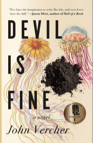 Title: Devil Is Fine: A Novel, Author: John Vercher