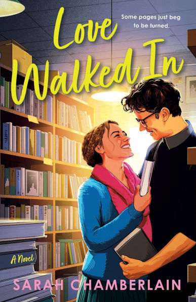 Love Walked In: A Novel