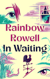 Title: In Waiting, Author: Rainbow Rowell