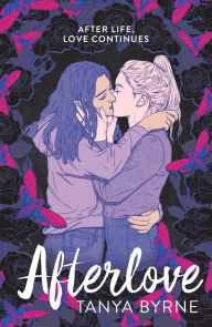 Title: Afterlove, Author: Tanya Byrne