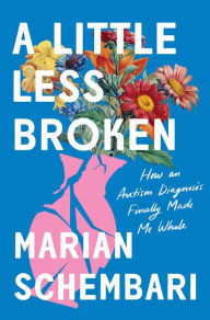 Marian Schembari discusses & signs A LITTLE LESS BROKEN with Joanna Goddard
