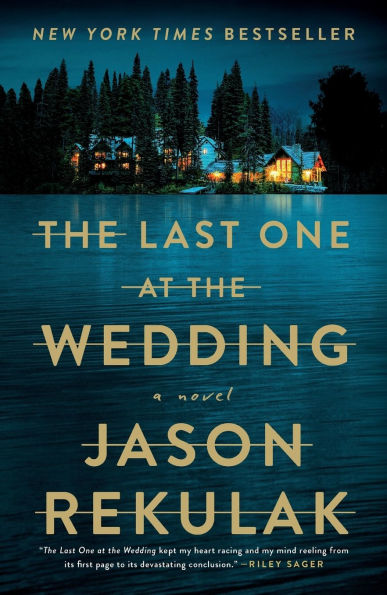 the Last One at Wedding: A Novel