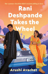 Title: Rani Deshpande Takes the Wheel, Author: Arushi Avachat