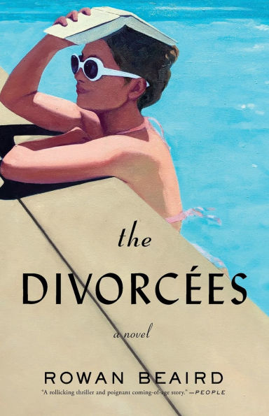 The Divorcées: A Novel