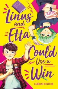 Title: Linus and Etta Could Use a Win, Author: Caroline Huntoon