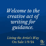 Alternative view 2 of Living the Artist's Way: An Intuitive Path to Greater Creativity