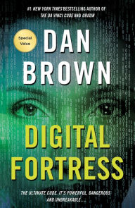 Title: Digital Fortress: A Thriller, Author: Dan Brown