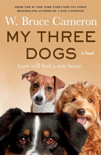 My Three Dogs: A Novel