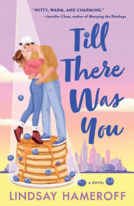 Download pdf free books Till There Was You: A Novel English version by Lindsay Hameroff DJVU PDF iBook 9781250902917