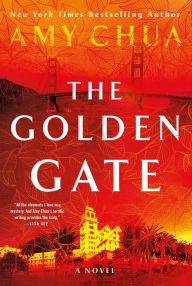 Real book mp3 download The Golden Gate: A Novel by Amy Chua 