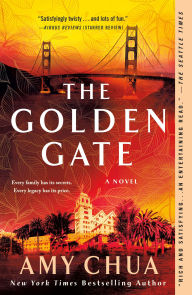 Title: The Golden Gate: A Novel, Author: Amy Chua