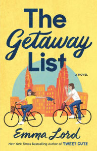 Free mobile e-book downloads The Getaway List: A Novel (English literature) by Emma Lord