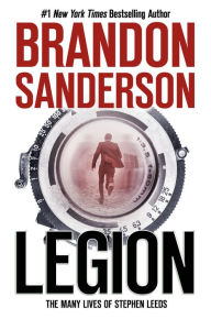 Title: Legion: The Many Lives of Stephen Leeds, Author: Brandon Sanderson
