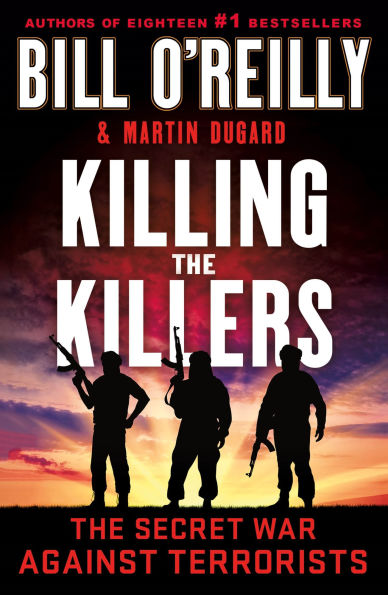 Killing the Killers: The Secret War Against Terrorists