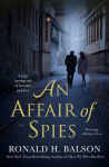 Alternative view 1 of An Affair of Spies: A Novel