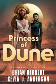 Title: Princess of Dune, Author: Brian Herbert