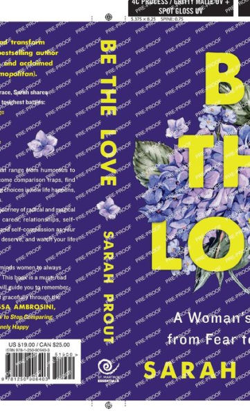 Be the Love: A Woman's Journey from Fear to Freedom