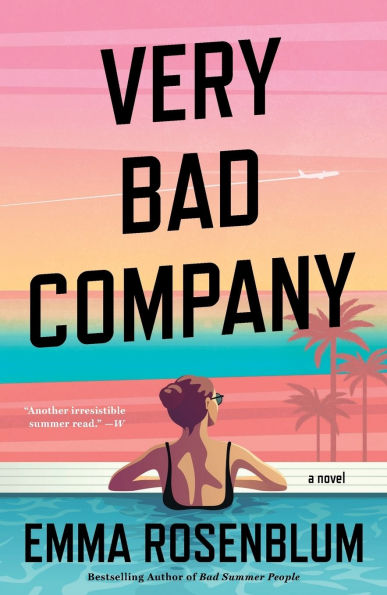 Very Bad Company: A Novel