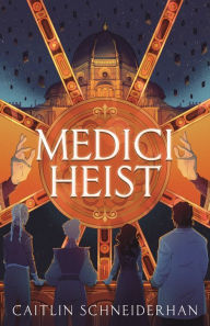 Pdf format books free download Medici Heist CHM (English literature) by Caitlin Schneiderhan