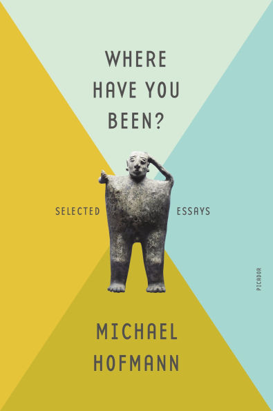 Where Have You Been?: Selected Essays