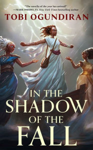 Title: In the Shadow of the Fall, Author: Tobi Ogundiran