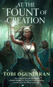 Title: At the Fount of Creation, Author: Tobi Ogundiran