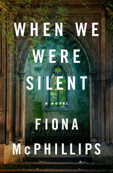 When We Were Silent: A Novel