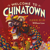 Title: Welcome to Chinatown, Author: William Low